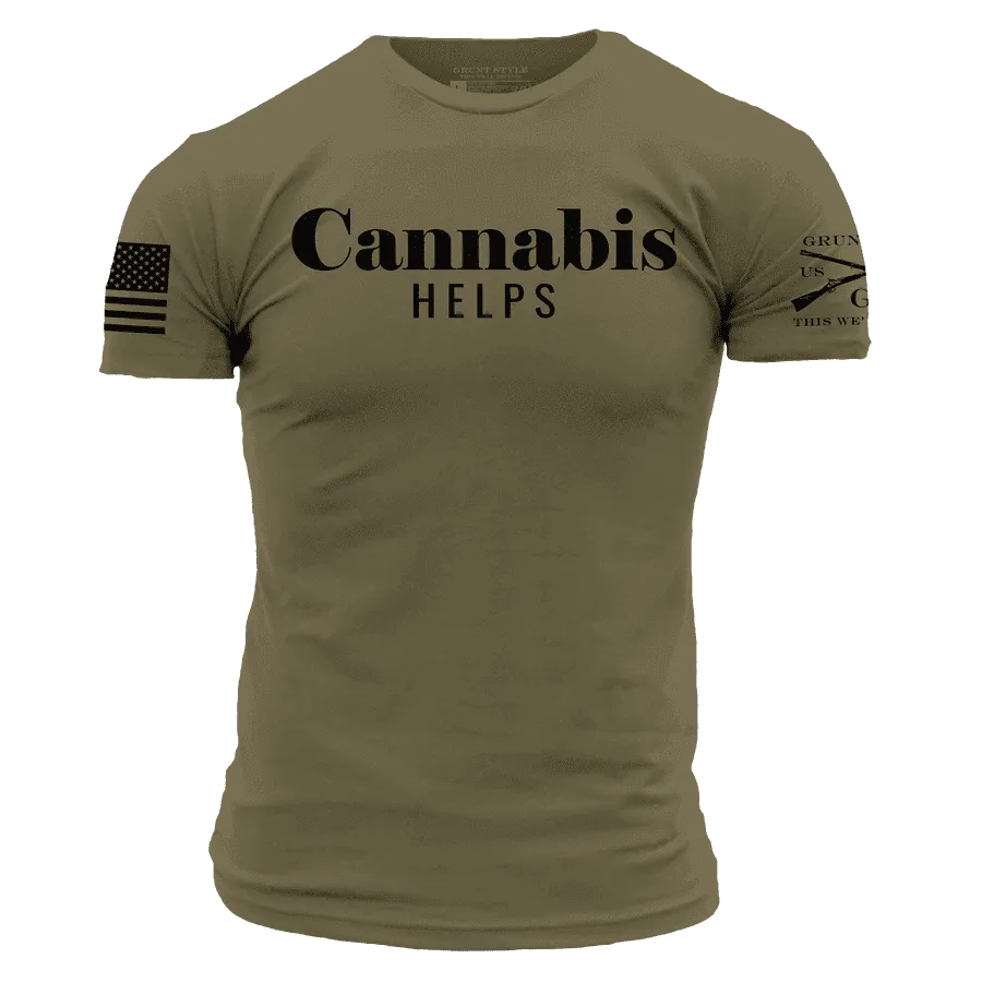 Cannabis Helps T-Shirt - Military Green
