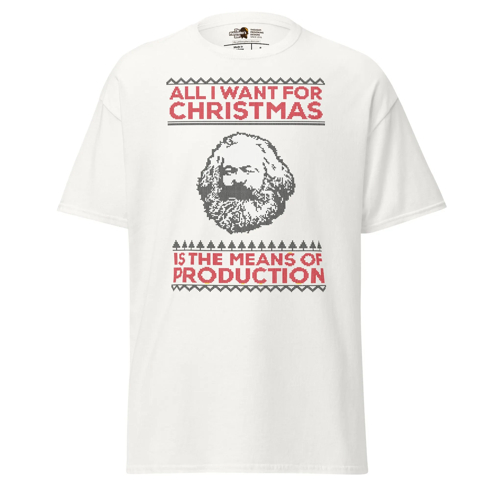 Marx - All I Want For Christmas Is The Means Of Production - Unisex Classic T-Shirt